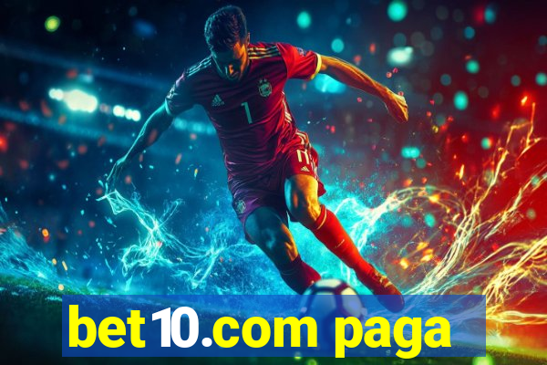 bet10.com paga